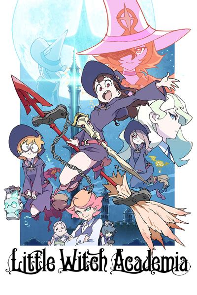 A Witch's Destiny: A Fan Written Tale in the Enchanting World of Little Witch Academia